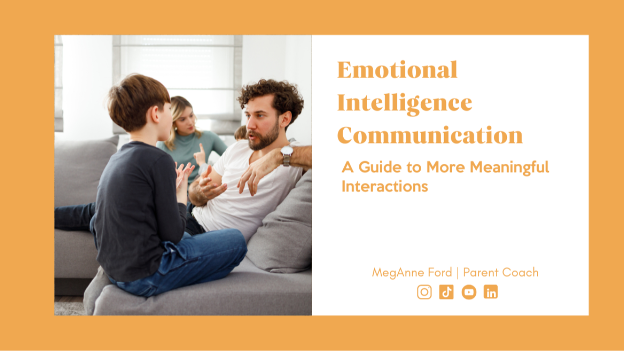 Emotional Intelligence Communication: A Guide to More Meaningful Interactions
