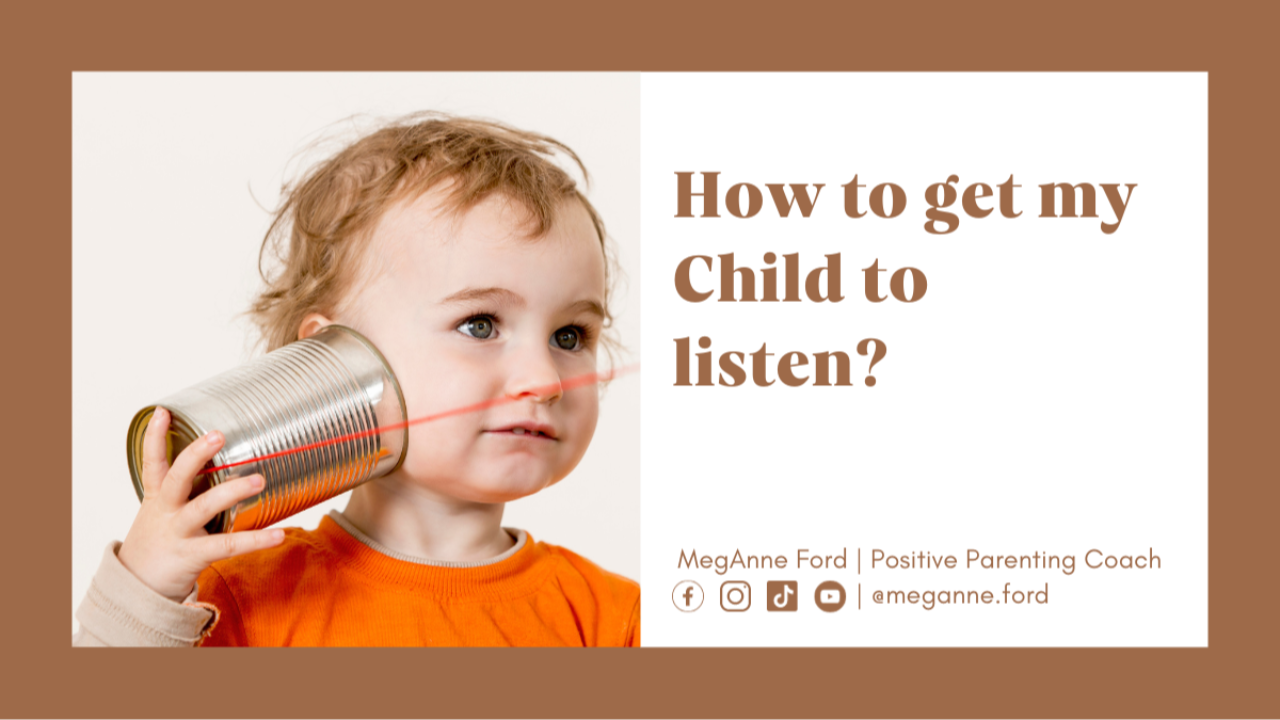 How to get Kindergarteners to Listen | Positive Parenting Coach MegAnne Ford