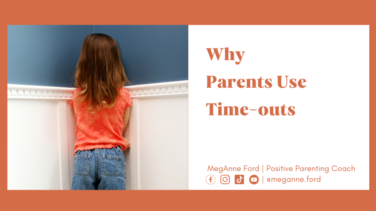 Why parent's use time out.